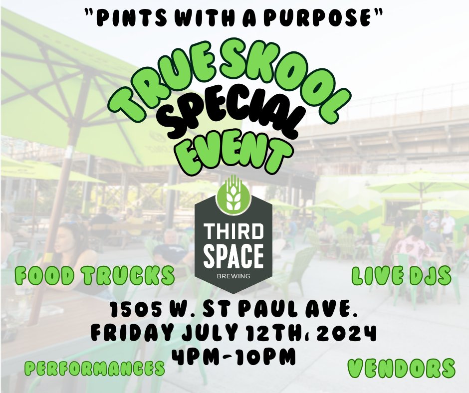 TRUESKOOL414's tweet photo. Oh you've heard? It's TRUE! VERY Special Fundraiser event 7/12 at @thirdspacebrews https://t.co/iY67cfyTGb