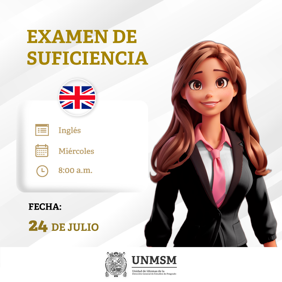 📷¡Atención! 𝐄𝐱𝐚𝐦𝐞𝐧 𝐝𝐞 𝐒𝐮𝐟𝐢𝐜𝐢𝐞𝐧𝐜𝐢𝐚  #Inglés #Portugues
📷24 de julio 
📷WhatsApp: wa.me/51980394295
📷Contáctate con nosotros:  980 394 295
📷Correo: idiomas.posgrado@unmsm.edu.pe
📷Horario de atención de lunes a viernes de 9:00a.m. - 4:00p.m.