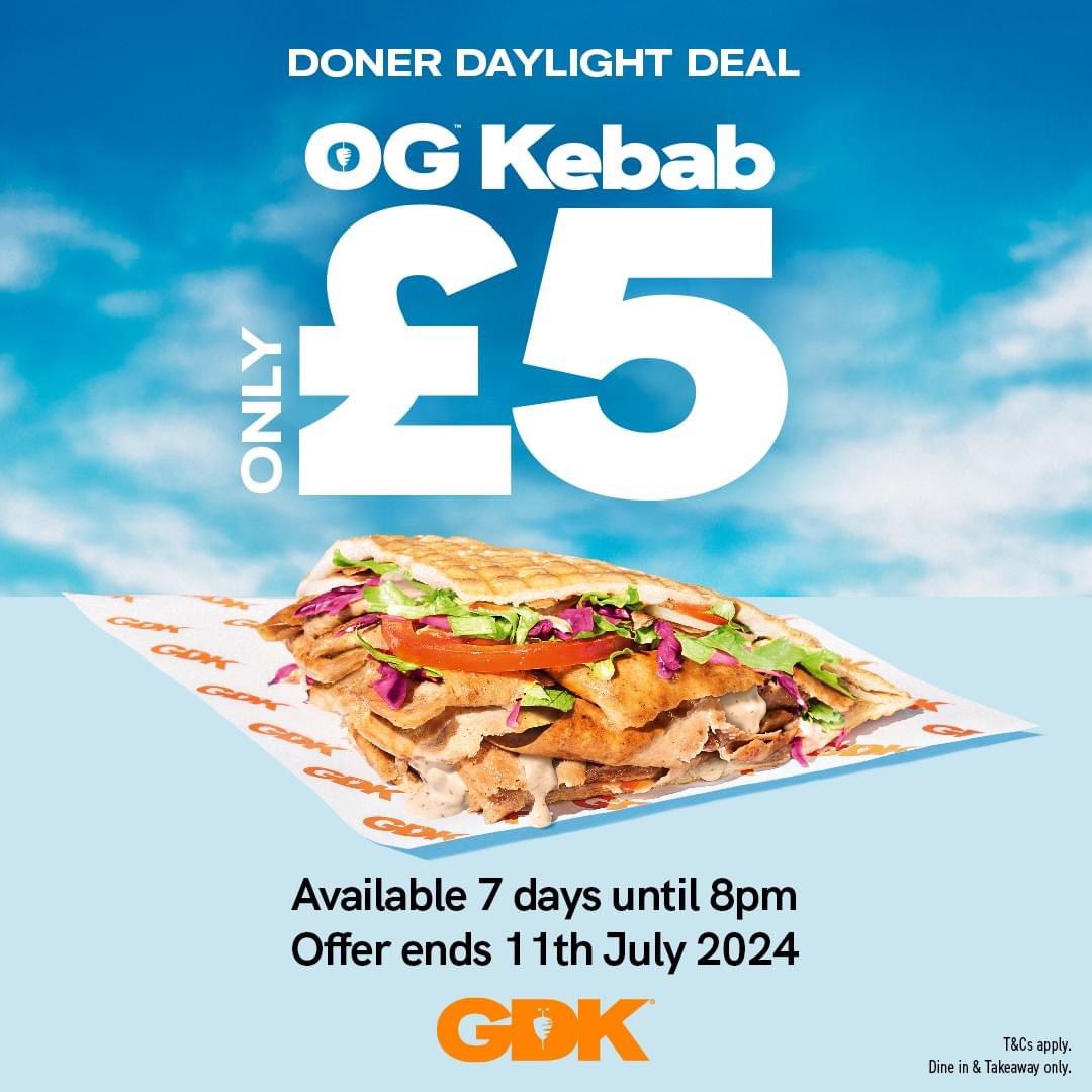 Grab your favourite OG Kebab today for just £5 with GDK's exclusive Doner Daylight Deal! 🍽️ 
Available until 8pm for dine-in and takeaway until 11th July 
T&amp;C's apply

#gdk #germandonerkebab #HempsteadValley