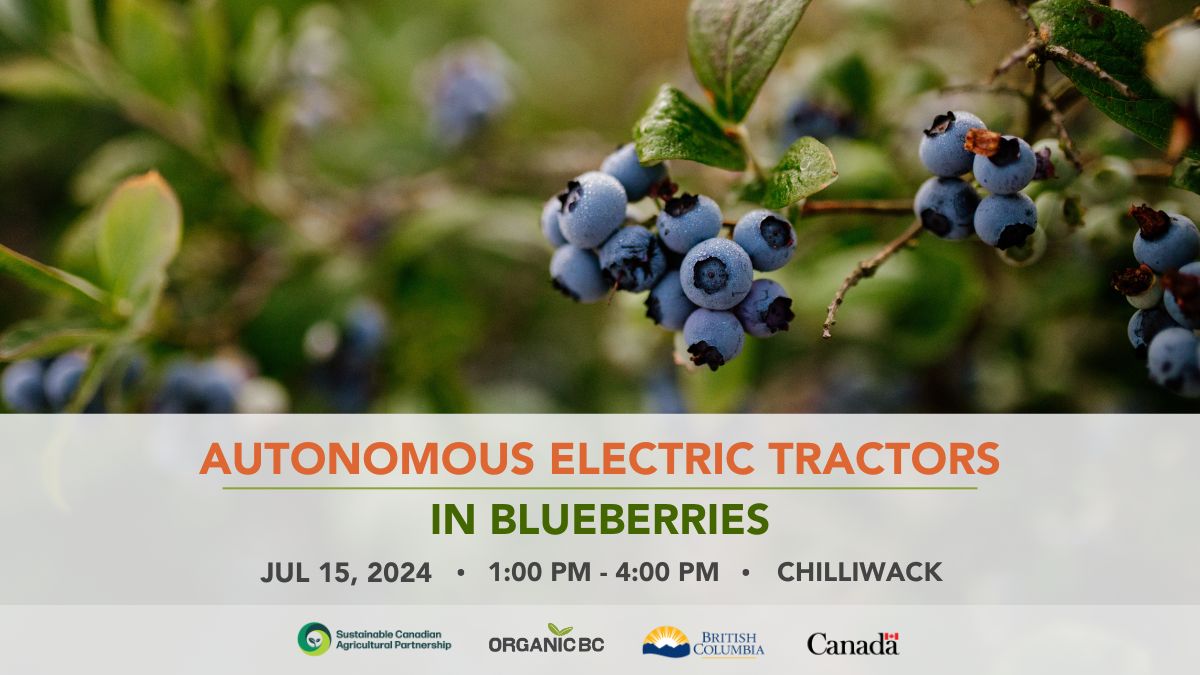 Organic BC (@thisisorganicbc) on Twitter photo 🫐Register now!🫐On July 15th, join us at <a href="/KlaassenFarms/">Klaassen Farms</a> in Chilliwack for a demo of autonomous, electric tractors in blueberry production. Hear from <a href="/RollinsAgSales/">Rollins Ag Sales</a> & test drive the <a href="/MonarchTractor/">Monarch Tractor</a> MK-V tractor! ▶︎ eventbrite.ca/e/autonomous-e…
<a href="/AAFC_Canada/">AAFC Canada</a> #SustainableCdnAg 🫐Register now!🫐On July 15th, join us at <a href="/KlaassenFarms/">Klaassen Farms</a> in Chilliwack for a demo of autonomous, electric tractors in blueberry production. Hear from <a href="/RollinsAgSales/">Rollins Ag Sales</a> & test drive the <a href="/MonarchTractor/">Monarch Tractor</a> MK-V tractor! ▶︎ eventbrite.ca/e/autonomous-e…
<a href="/AAFC_Canada/">AAFC Canada</a> #SustainableCdnAg