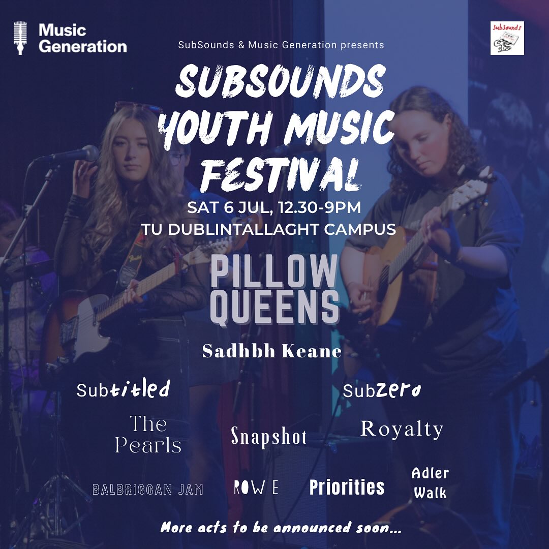 Grab your FREE ticket to SubSounds Youth Music Festival! 🎸

🗓️Sat 6th July 12:30 - 9pm
📍TU Dublin, Tallaght Campus

Main Stage | Open Mic | Food trucks | DJ Sets

HEADLINER: Irish indie rock band, Pillow Queens.👏

You don't wanna miss this! Book now: 
eventbrite.ie/e/subsounds-yo…