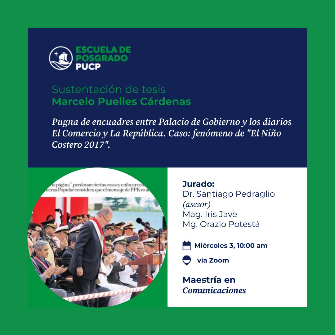 mcomunicapucp's tweet photo. 📅 El miércoles 3 de julio a las 10 am, se realizará la sustentación virtual de #tesis de Marcelo Puelles, quien presentará la investigación “Pugna de encuadres entre Palacio de Gobierno y los diarios El Comercio y La República. Caso: fenómeno de “El Niño Costero 2017”.🎓

#PUCP https://t.co/bC3B6ZfWAt