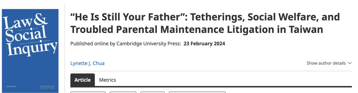 “He Is Still Your Father” illuminates the power of law in individual-family-state dynamics. In LSI’s #firstview, Chua (<a href="/NUSingapore/">NUS</a>) explores Taiwan’s parental maintenance litigation, advancing feminist vulnerability theory through the concept of tethering.bit.ly/3XUVEi6