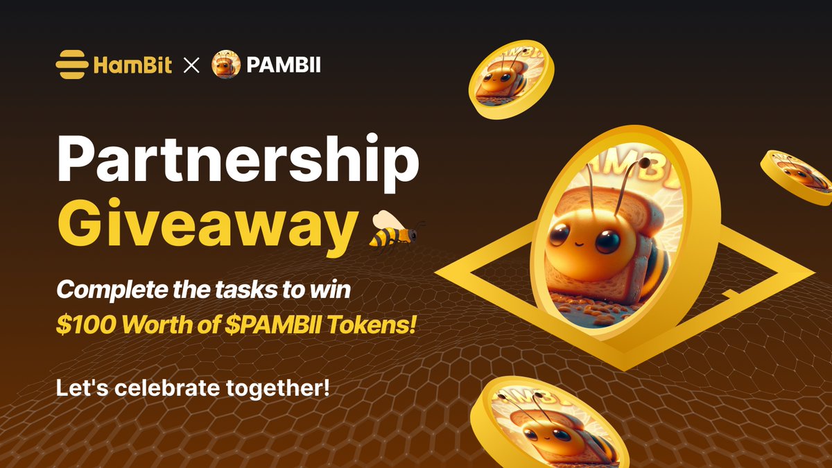 #HamBit &amp; #PAMBII Partnership #Giveaway🥳

🎁Complete the tasks to win $100 Worth of $PAMBII Tokens, 20 winners!

To enter: 
✅ Follow <a href="/HamBit_Official/">HamBit Official</a> &amp; <a href="/pambicoin/">PAMBII 🍞🐝</a>
✅ Like, RT, Tag 3 Friends &amp; leave Solana wallet address
✅ Jon the Group: 
👉t.me/hambitpay_offi…