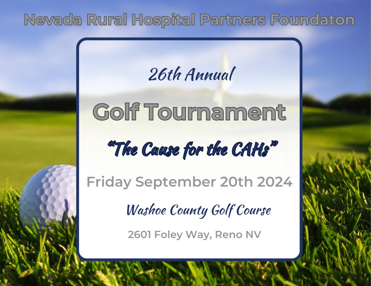 Excited to announce our 26th Annual NRHPF Golf Tournament supporting the 13 Critical Access Hospitals in Nevada! 

Please visit nrhp.org/golf/ if you’d like to sponsor or golf!