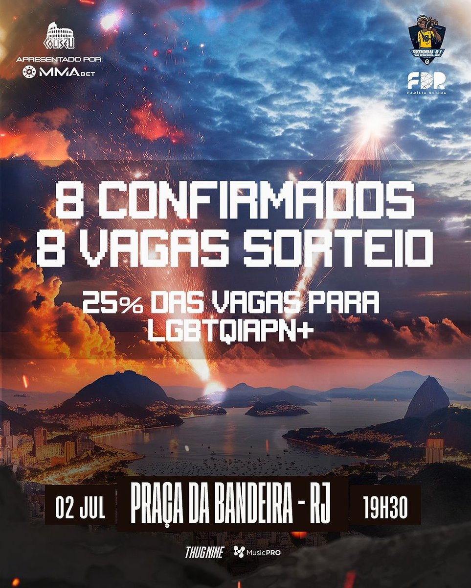 Regras da noite, seguindo as diretrizes do Estadual e da @familia_de_rua hoje o ritmo é esse!!

8 confirmados
8 vagas para sorteio

Sendo que, dos 16 MCs, 25% ou seja NO MÍNIMO 4 MCs. Serão LGBTQIAPN+ !!

Patrocínio: @mmabetoficial <a href="/Thugnine/">Thug Nine</a> <a href="/musicprolive/">MusicPRO</a>