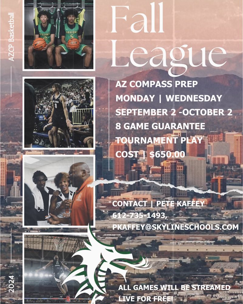 AZ Compass Prep🐉 (@azcompass_prep) on Twitter photo FALL LEAGUE IS BACK AT AZ Compass this September! HS coaches contact <a href="/PeteKaffey/">Coach Pete</a> to register your team ASAP, there are limited spots! The 2024 Fall League features…
🏀 8 game guarantee
📺 Free live stream
🆚 Tournament style play with Monday/Wednesday games FALL LEAGUE IS BACK AT AZ Compass this September! HS coaches contact <a href="/PeteKaffey/">Coach Pete</a> to register your team ASAP, there are limited spots! The 2024 Fall League features…
🏀 8 game guarantee
📺 Free live stream
🆚 Tournament style play with Monday/Wednesday games