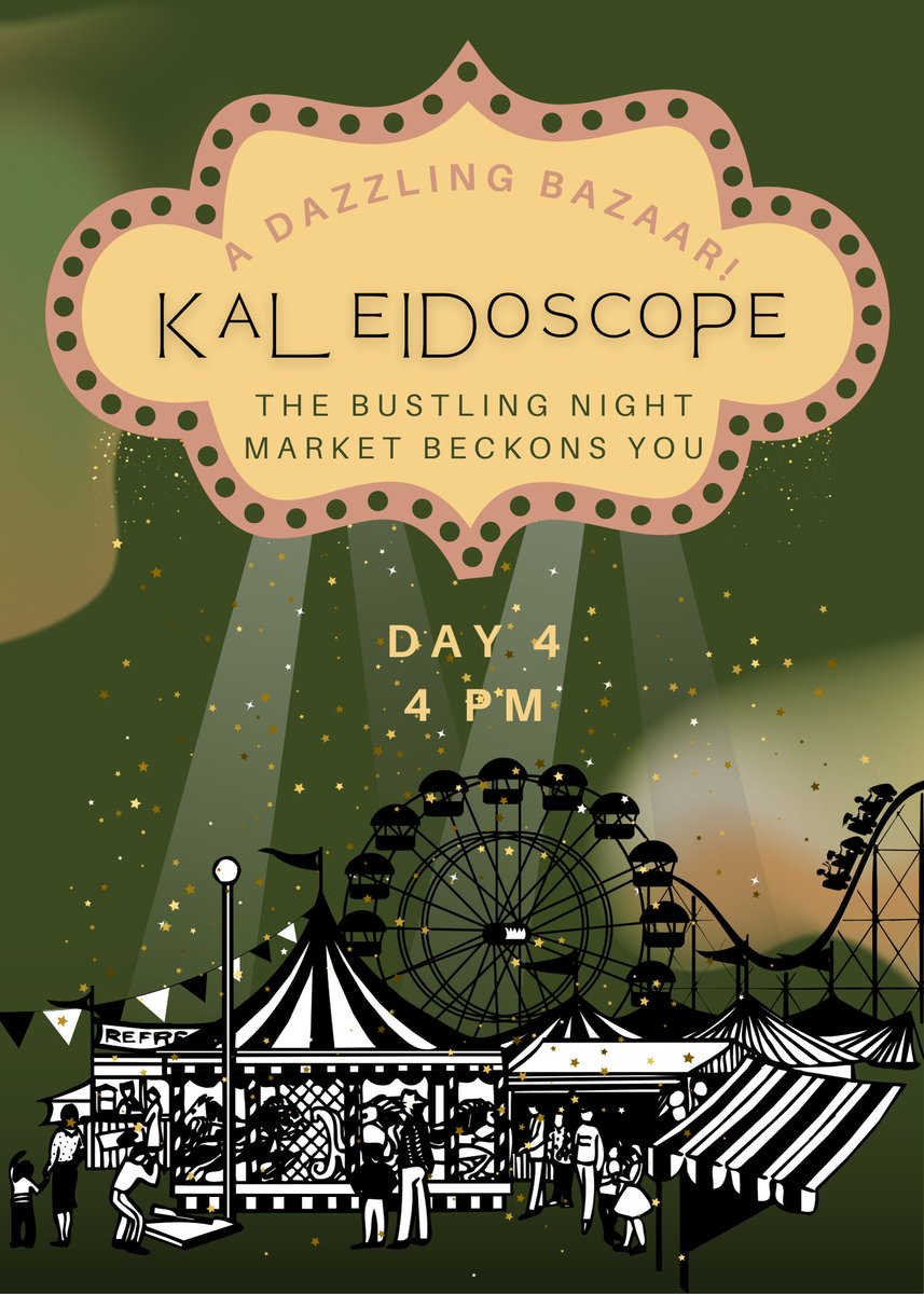 Day O4。Announcement 

—
Jangan sampai ketinggalan! Sore ini Kaleidoscope Market akan dibuka untuk para tamu pelelangan! Ini lah tempatnya kalian mengasah potensi wirausaha dan dagang. Oh, atau mungkin kalian lebih suka menghamburkan uang lagi?