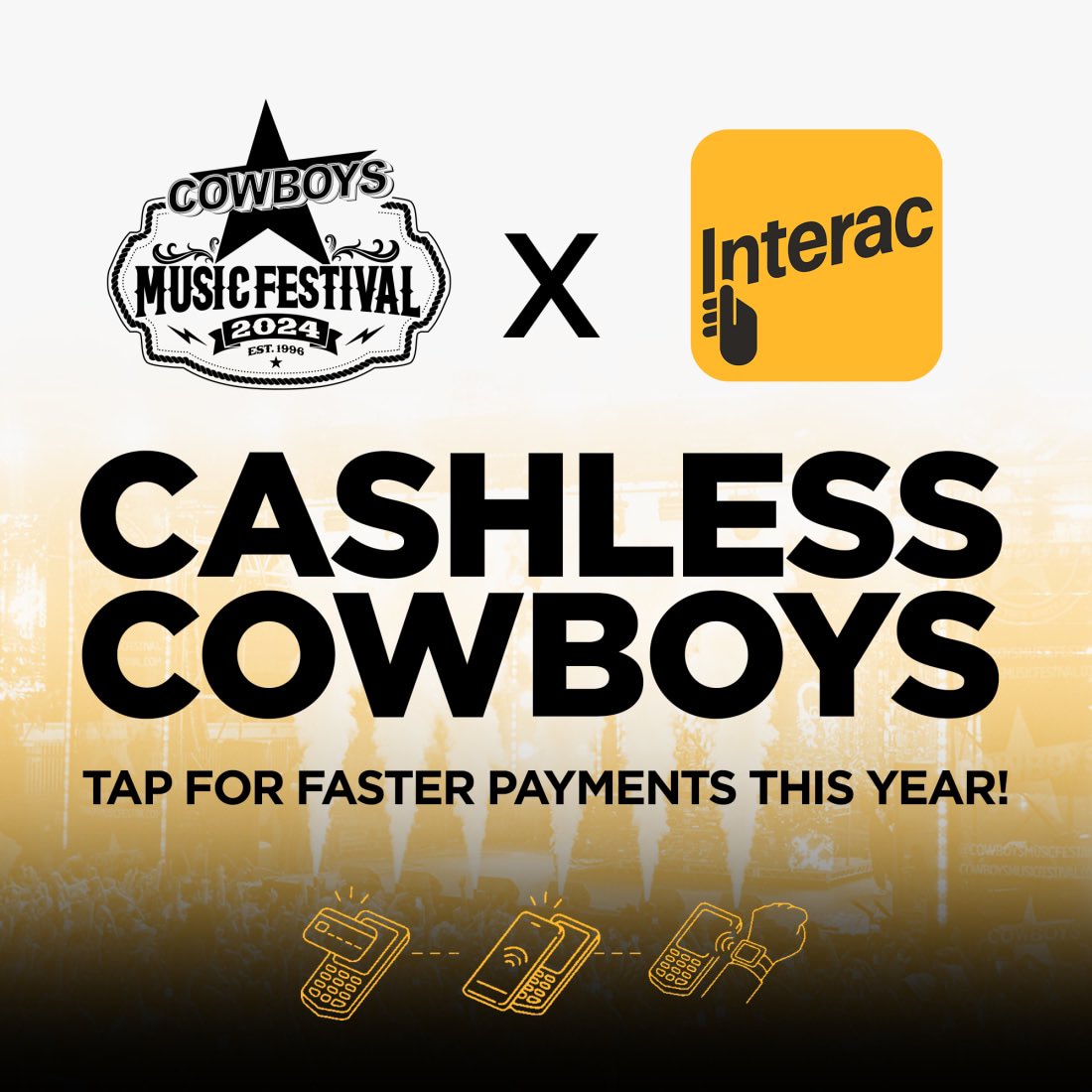 CMF is excited to partner with Interac Debit for a Cashless Cowboys Music Festival!!

Going cashless means faster transactions, smoother lines, and more time to make LENGENDARY Memories!

You can visit the Cowboys Merch Booth to convert cash to a CMF gift card ‼️
