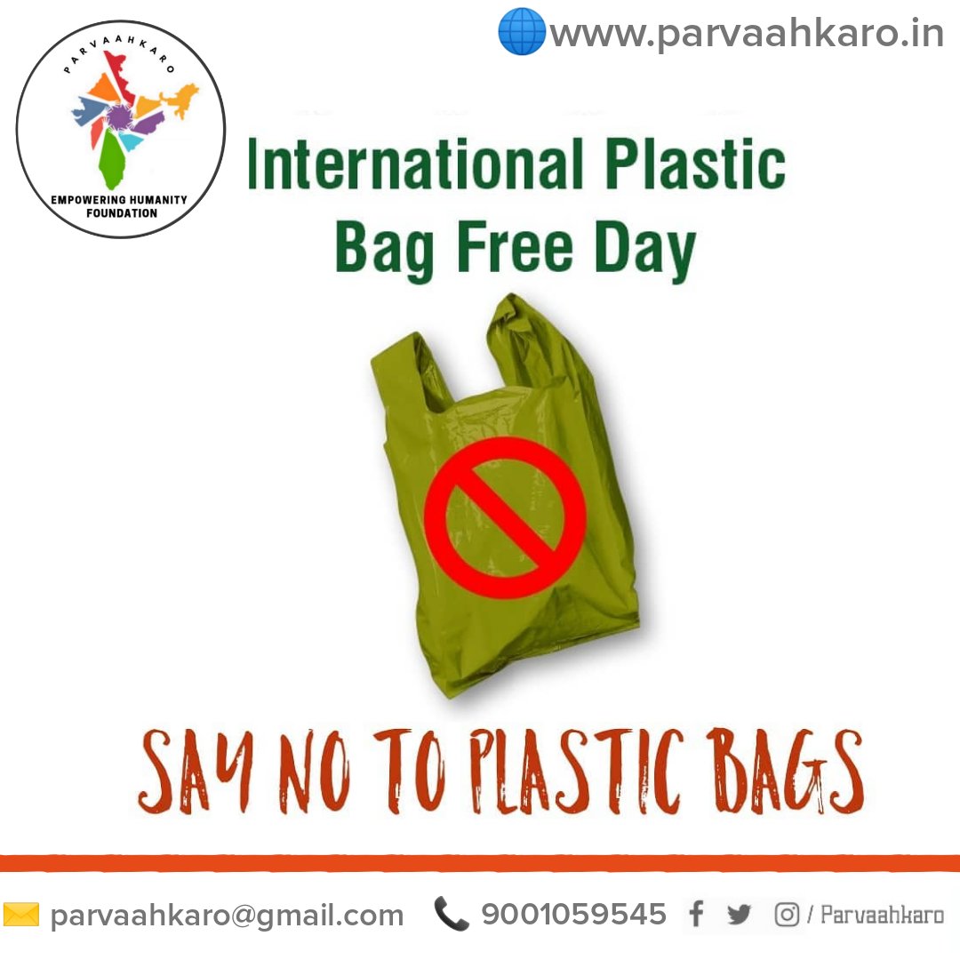 Parvaahkaro's tweet photo. Spread The Word, Say No To Plastic Bags! #InternationalPlasticBagFreeDay #noplasticbags #plasticbagfreeday #stopplastic #parvaahkaro https://t.co/dpjiqqaaIz