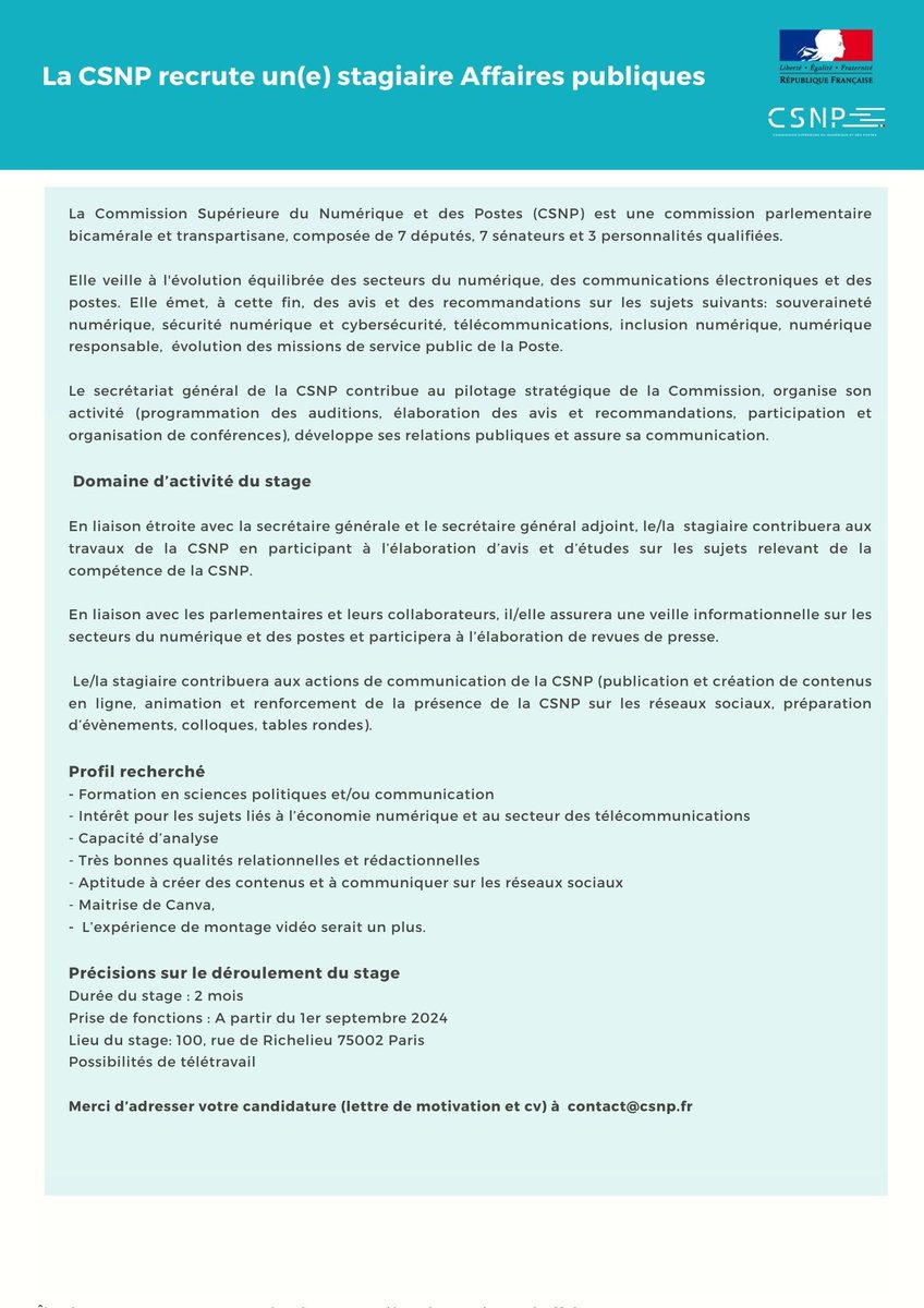 ⚠️ La CSNP recrute  un(e) stagiaire Affaires publiques à partir de septembre ⚠️ 
Vous êtes passionné(e) par les sujets numériques (#souverainete #IA #cyber #inclusion …) et les enjeux des #telecoms 
Consultez la fiche de poste 👇🏻 et candidatez contact@csnp.fr
