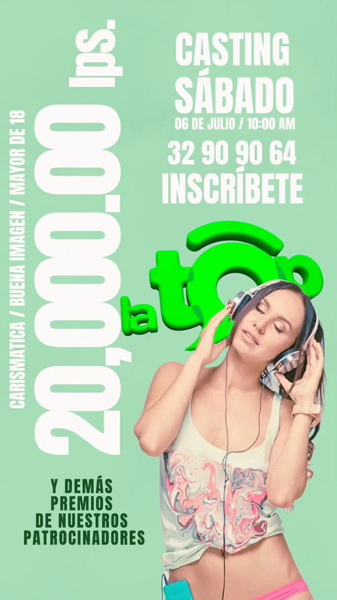 "LA CHICA TOP 2024" con LPS 20,000 para la ganadora del concurso de belleza 

Requisitos: Ser mayor de edad entre 18 y 30 años, ser bella y carismatica..Participa en el casting este sábado 6 de julio en La Top edificio Clasic bulevar Morazan. Inscribete al WhatsApp al 3290-9064📱