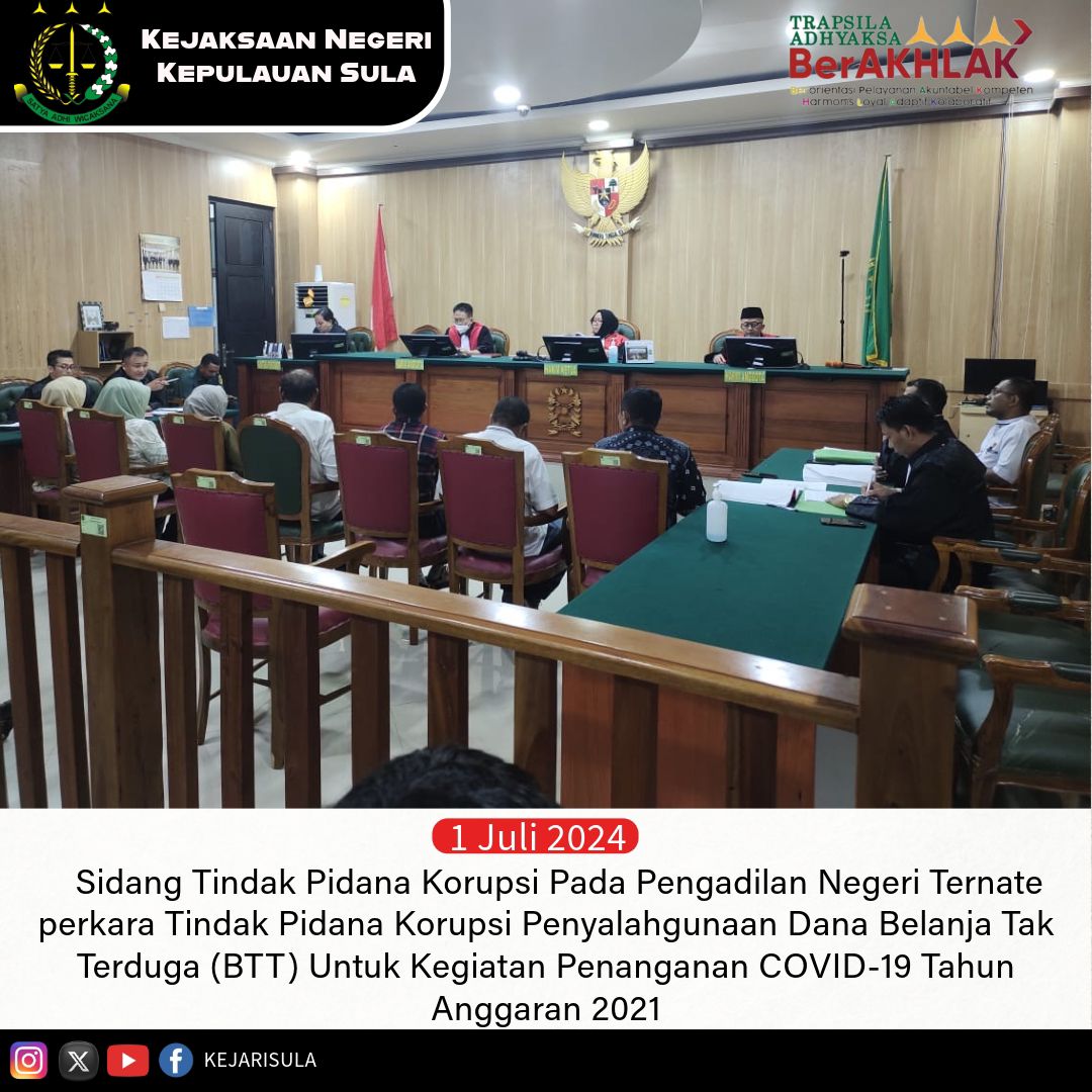 NegeriSula's tweet photo. Pada hari Senin tanggal 1 Juli 2024 pukul 13.00 WIT telah dilakukan sidang Tindak Pidana Korupsi Pada Pengadilan Negeri Ternate, perkara Tindak Pidana Korupsi Penyalahgunaan Dana Belanja Tak Terduga (BTT) Untuk Kegiatan Penanganan COVID-19 Tahun Anggaran 2021.
@Kejatimalut https://t.co/smJVsaTLCQ