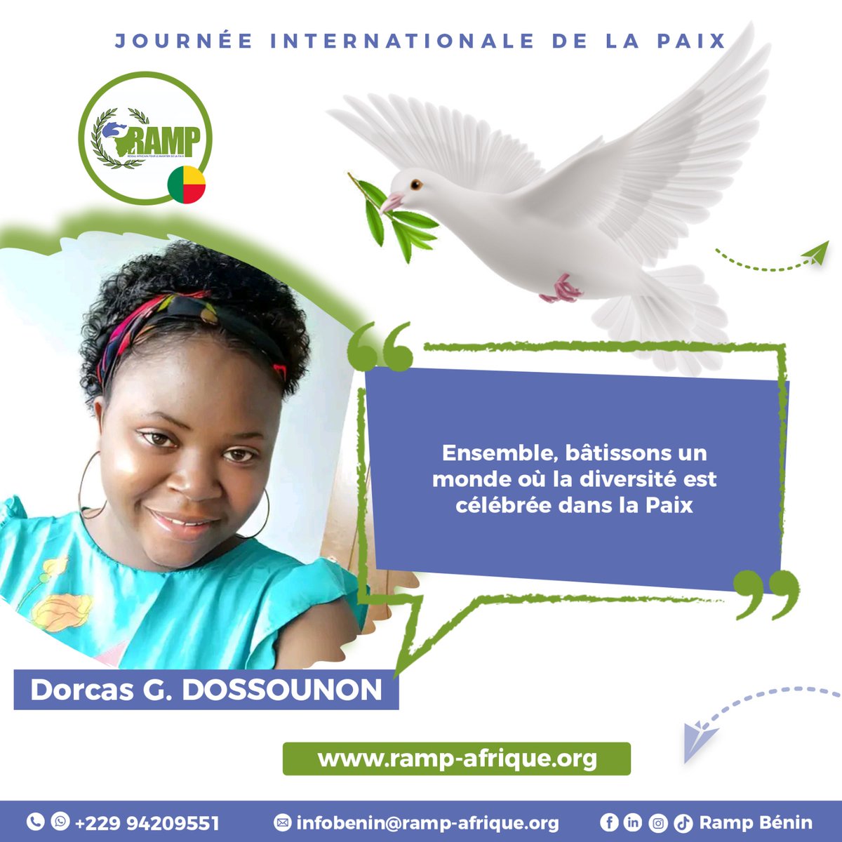 [Journée internationale de la Paix 24]

ACTE 20
 <<Ensemble, bâtissons un monde où la diversité est célébrée par la paix>>  Dorcas DOSSOUNOU.
!

La Paix, l'Afrique y gagne!

#100JourPourlaPaix
#HD4P