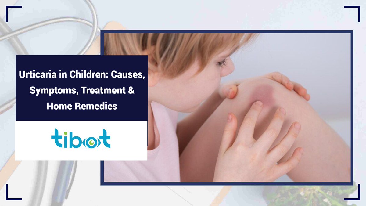 tibot_ai's tweet photo. Managing #Urticaria in Children: What Parents Need to Know. Learn how to manage your child's urticaria effectively! For more details, click here. https://t.co/YIKw1UofgU. Urticaria, commonly known as hives, appears as red, itchy welts on a child's #skin.

#Parenting #KidsHealth https://t.co/g4zItTjDkC