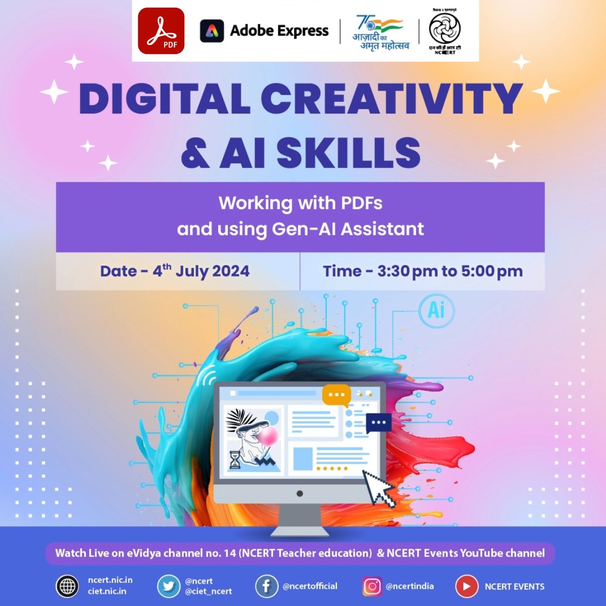 Join me and Harshita for the next session in the series of Digital Creativity &amp; AI Skills: Working with PDFs and using the Gen-AI Assistant
📅  4th July 2024
🕒 3:30 pm - 5:00 pm
🖥️ Watch us on eVidya channel no. 14(NCERT education) &amp; NCERT events Youtube Channel.
<a href="/ncert/">NCERT</a> <a href="/Adobe/">Adobe</a>