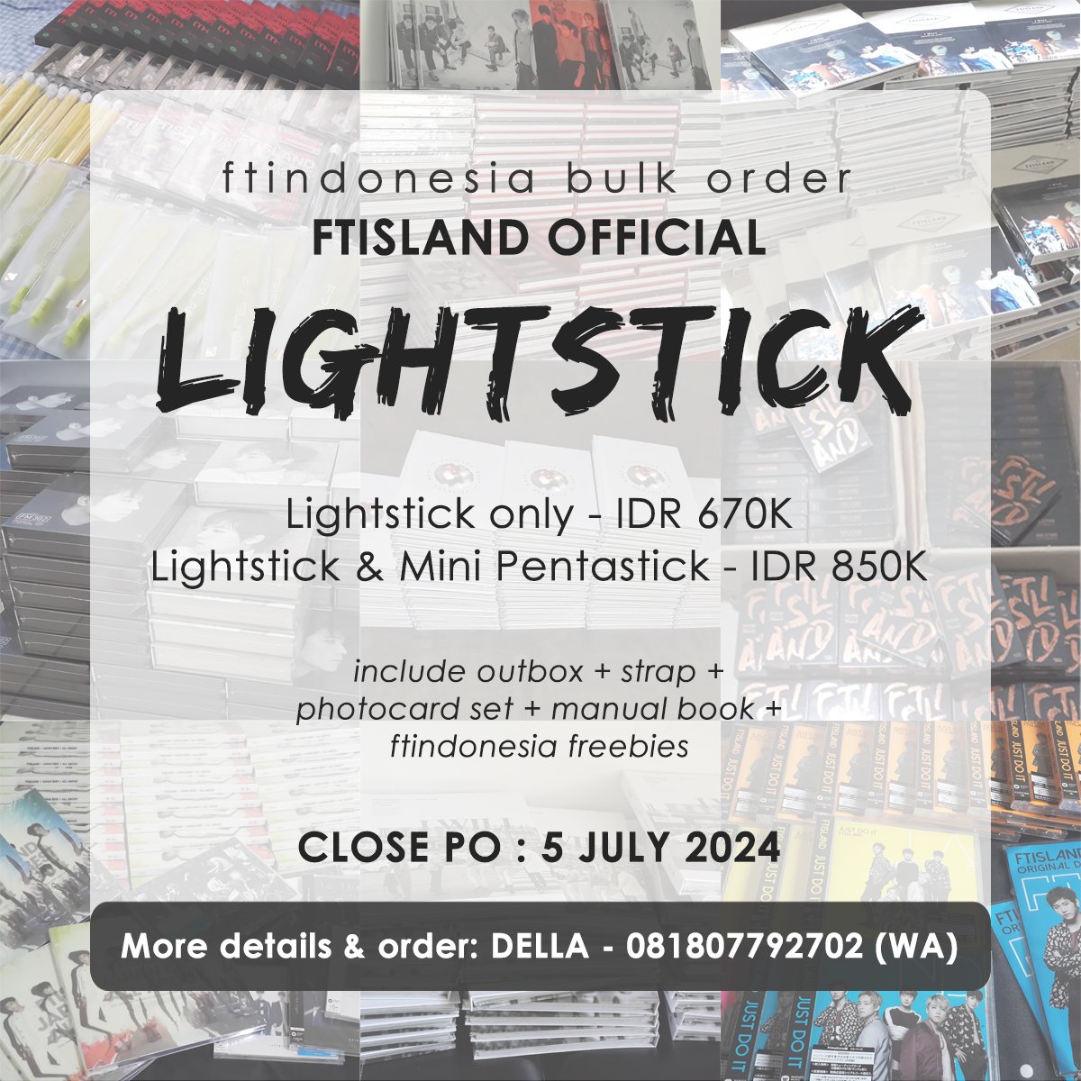 FTIndonesia's tweet photo. [FTINDONESIA BULK ORDER]

☆ FTISLAND Official Lightstick + Mini Pentastick ☆

Close PO: 5 Juli 2024

--- Lightstick only = IDR 670,000
--- Lightstick + Mini Pentastick = IDR 850,000

Order &amp; more details: https://t.co/yjZLAAB6MU

#FTISLAND #PrimadonnaIndonesia https://t.co/et0egui1WO
