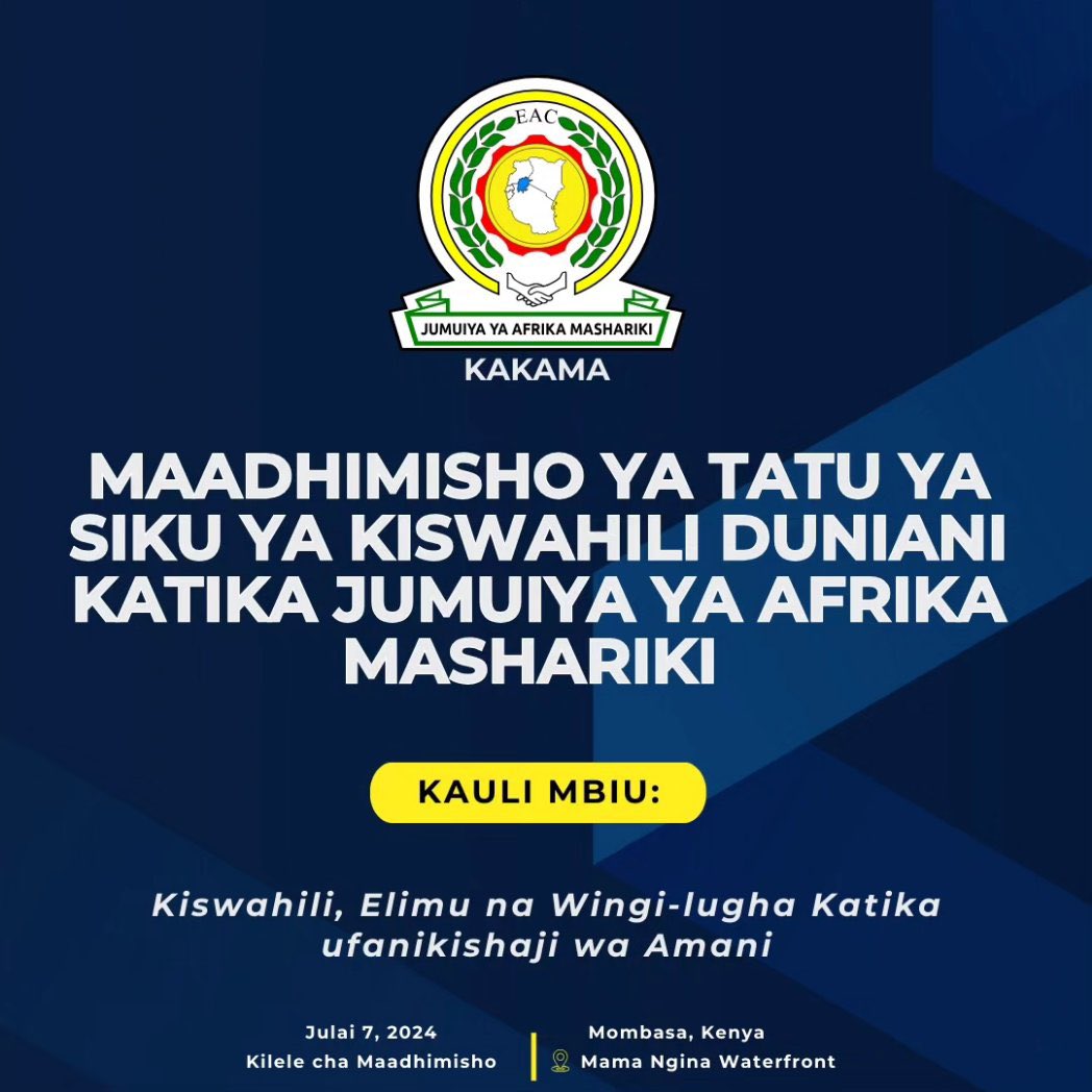 jumuiya's tweet photo. 🍀 𝐒𝐢𝐤𝐮 𝐲𝐚 𝐊𝐢𝐬𝐰𝐚𝐡𝐢𝐥𝐢 𝐃𝐮𝐧𝐢𝐚𝐧𝐢 

🗓️ Julai 7, 2024

📍Mombasa, Kenya

Kongamano la Pili la Kimataifa la Kamisheni ya Kiswahili ya Africa Mashariki na Maadhimisho ya Tatu ya siku ya Kiswahili Duniani Katika Jumuiya ya Africa Mashariki

𝑲𝒂𝒓𝒊𝒃𝒖𝒏𝒊! https://t.co/Mnn54wSuYa
