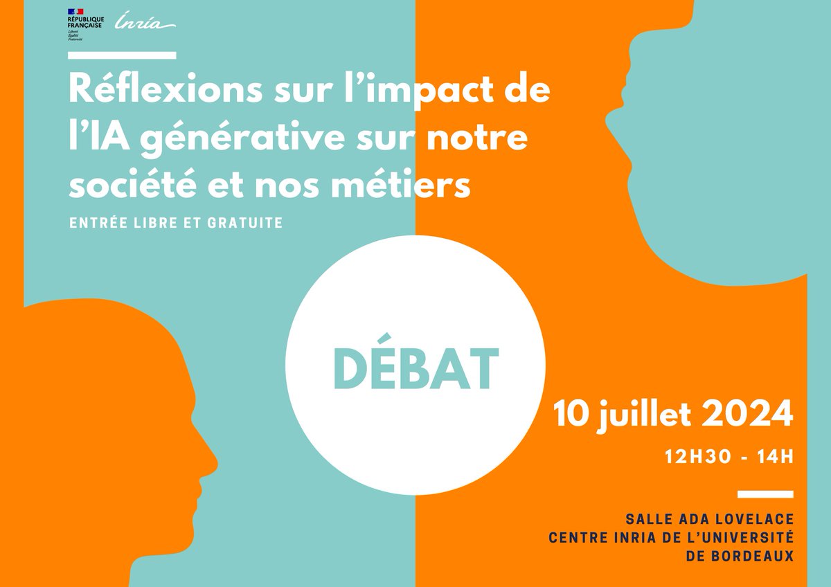 Centre Inria de l’université de Bordeaux (@inria_bordeaux) on Twitter photo 📢 Rendez-vous mercredi 10/07 à 12h30 au Centre <a href="/Inria_Bordeaux/">Centre Inria de l’université de Bordeaux</a> pour un #débat autour de l'impact de l'#IA générative, tel que #ChatGPT sur notre #société et nos #métiers !
✅ Entrée libre et gratuite
👉 Plus d'informations : inria.fr/fr/debat-refle… 📢 Rendez-vous mercredi 10/07 à 12h30 au Centre <a href="/Inria_Bordeaux/">Centre Inria de l’université de Bordeaux</a> pour un #débat autour de l'impact de l'#IA générative, tel que #ChatGPT sur notre #société et nos #métiers !
✅ Entrée libre et gratuite
👉 Plus d'informations : inria.fr/fr/debat-refle…