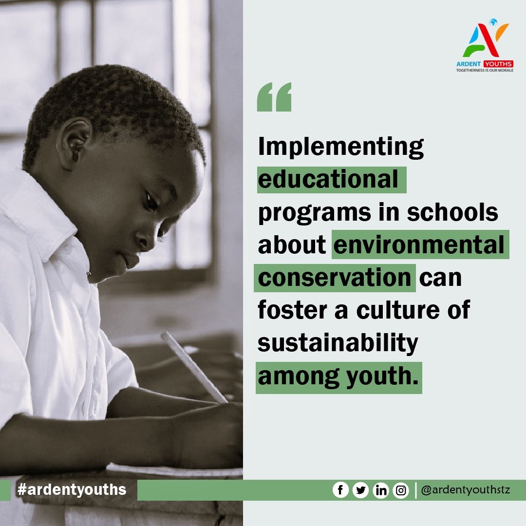 Implementing educational programs in schools about environmental conservation can foster a culture of sustainability among youth. 

#Sustainability #younggeneration #Tanzania #AYORG