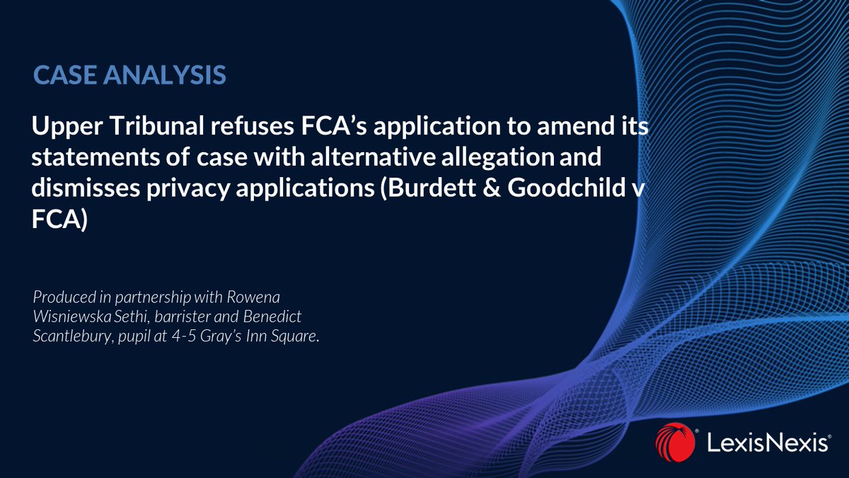 Rowena Wisniewska Sethi, barrister and Benedict Scantlebury, pupil look at: What are the practical implications of this case? What was the background? What did the Tribunal decide? 

See the article in full: lexisnexis.co.uk/legal/news/upp…