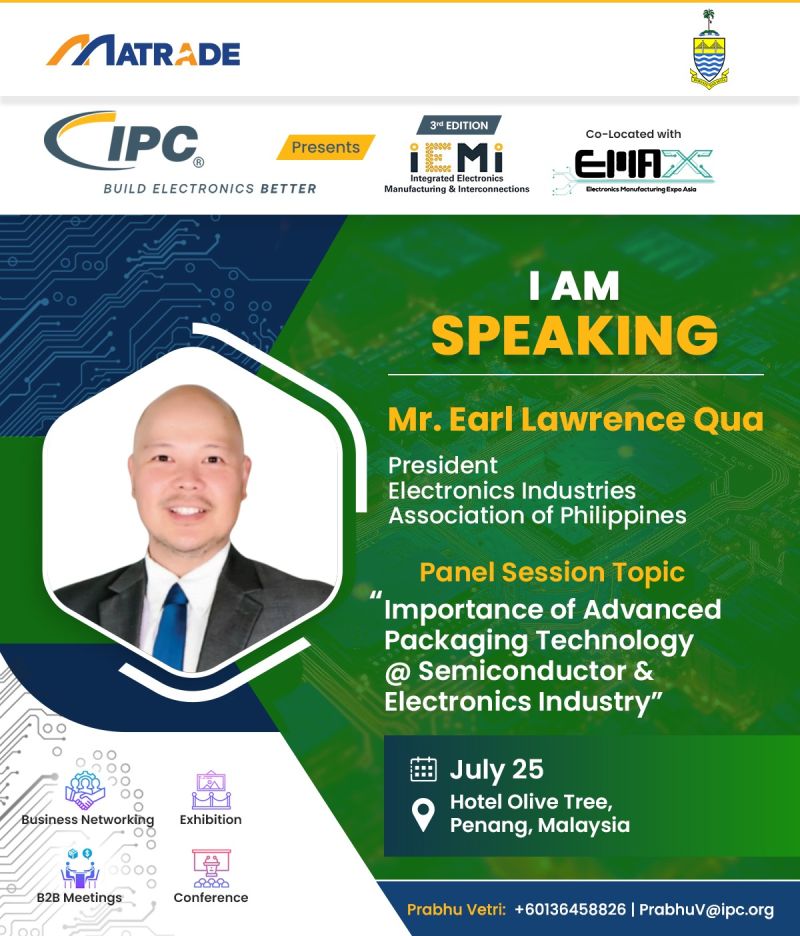ipc_india's tweet photo. IPC 3rd edition of “IEMI" global event at #Penang #Malaysia on July 25 will be focusing on “Advanced Packaging of Semiconductors”. We would like to thank Earl Lawrence Qua for attending the panel session.
For registration:https://t.co/23dvBfzbC9 https://t.co/xwZGGle8Wj