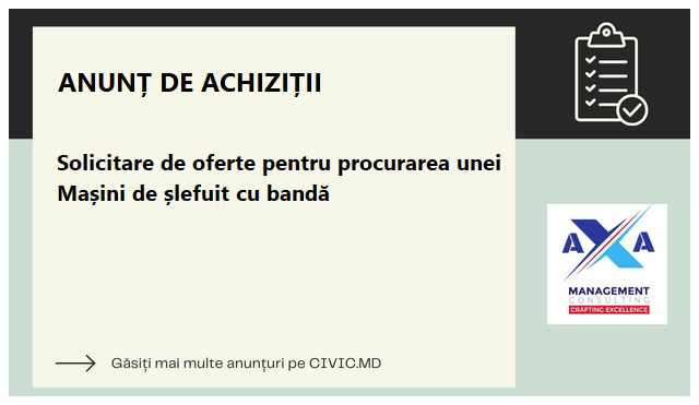 monitorulcivic's tweet image. 🔧 AXA Management Consulting is actively seeking offers for purchasing a belt grinding machine. Be part of a progressive team and help us scale our operations! #Procurement #GrindingMachine #IndustryEquipment

Link: civic.md/anunturi/achiz…

#tender #achizitii #AXAManagementCons…