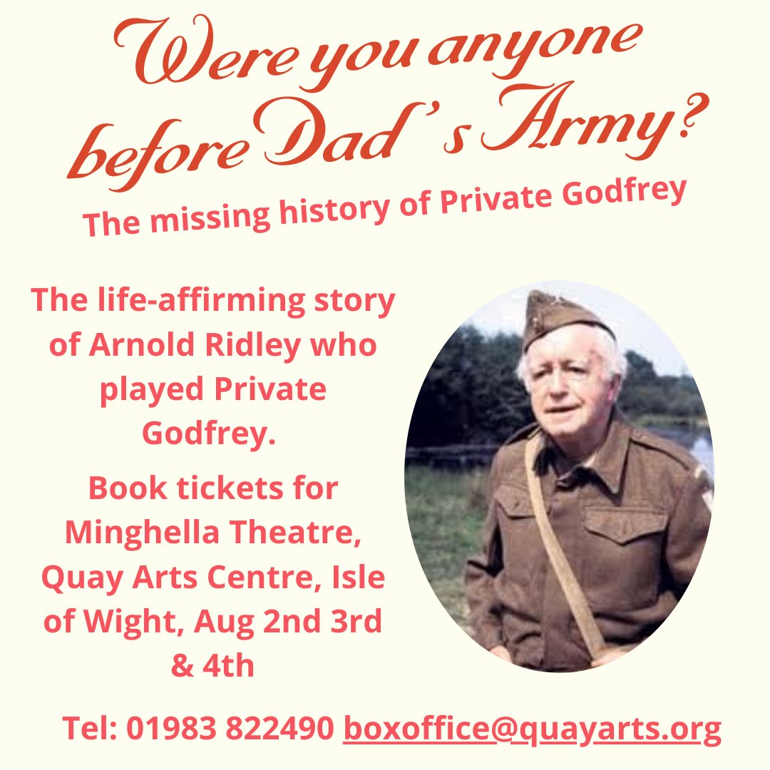 The charming, delightful &amp; life-affirming story of a man who met both success and catastrophe with courage, resilience, dignity and good humour. Find out more about "Were You Anyone Before, Dad’s Army?" &amp; book tickets here: ow.ly/8p6n50StUEg #isleofwight #dadsarmy #newplay