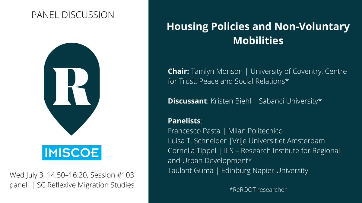 ReROOT_Project's tweet image. Catch @ReROOT_Project today at #IMISCOE2024 talking about #housing #policies and #nonvoluntary #mobilities w/@tamlyn_monson, Kristen Biehl &amp;amp; Cornelia Tippel (@ils_research) details &amp;amp; abstracts here:  rerootproject.eu/tpost/kctszptz…