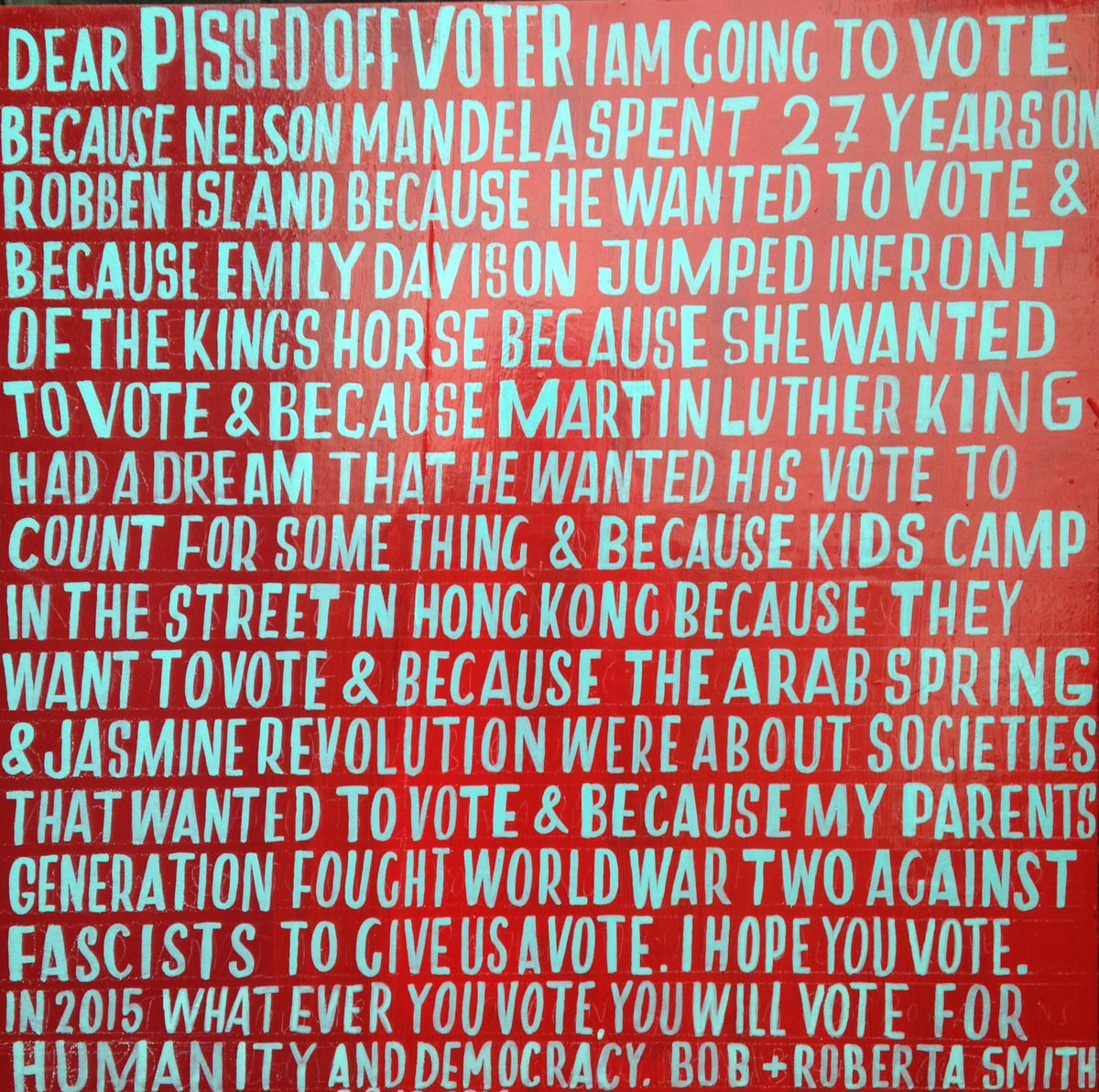 <a href="/BobandRoberta/">Bob&Roberta Smith</a> Felt timely to share this.