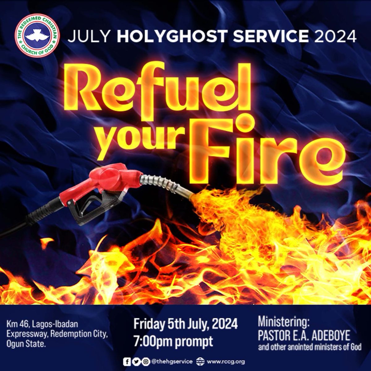 TheHGService's tweet photo. Start the second half of the year by refuelling your fire as you join us for the July 2024 Holy Ghost Service.

Theme: Refuel Your Fire
Date: Friday, 5th July 2024
Time: 7pm WAT
Venue: The Redemption City of God, Km 46, Lagos-Ibadan Expressway, Ogun State https://t.co/QiOsM4SQyz
