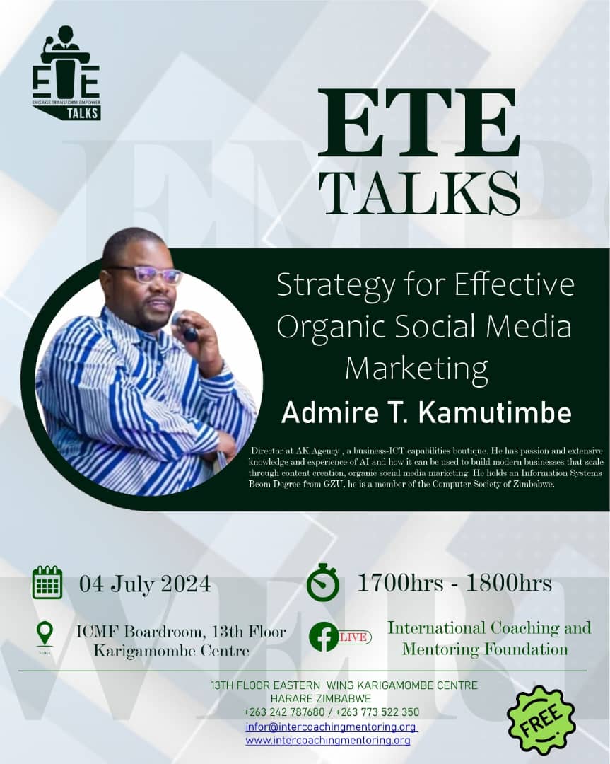 Join us this Thursday, 4th of July 2024, for the ETE TALKS 

1700hrs-1800hrs CAT
ICMF BOARDROOM KARIGAMOMBE CENTRE HARARE

*Topic : Strategy for Effective Organic Social Media 

*+263773344491*
chat.whatsapp.com/BoWNn6o4ETjCgd…