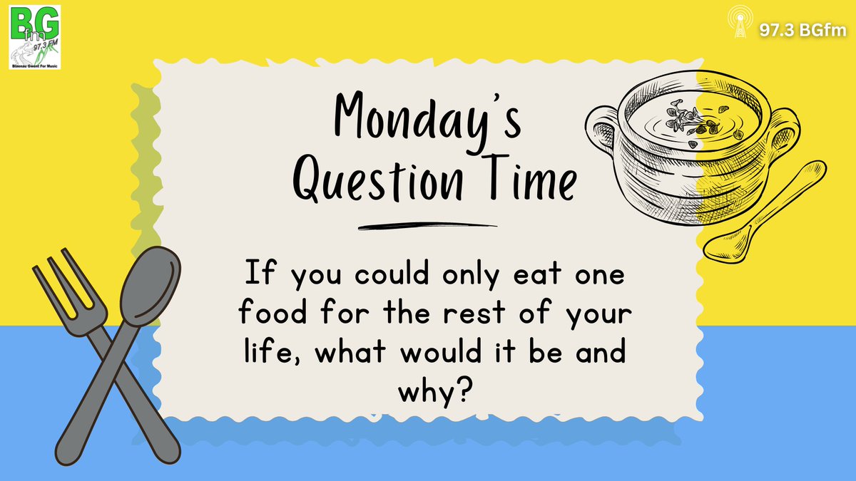 BGfm Community Radio (@bgfmradio) on Twitter photo Monday's question time!
"If you could eat one food for the rest of your life, what would it be and why?"
Drop your answers in the comments below!
BGfm on 97.3
streamdb9web.securenetsystems.net/cirruspremier/…🎶
-
#Bgfmcommunityradio #BGfm #Cwmtillery #tredegar #ebbwvale #Nantyglo #Brynmawr #modaylineup Monday's question time!
"If you could eat one food for the rest of your life, what would it be and why?"
Drop your answers in the comments below!
BGfm on 97.3
streamdb9web.securenetsystems.net/cirruspremier/…🎶
-
#Bgfmcommunityradio #BGfm #Cwmtillery #tredegar #ebbwvale #Nantyglo #Brynmawr #modaylineup