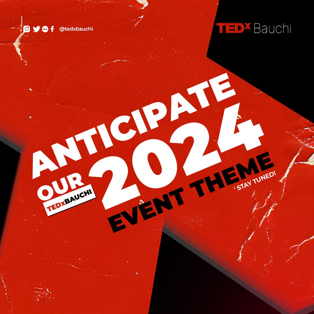 TedxBauchi's tweet photo. Anticipate our 2024 EVENT Theme
#TEDxBauchi
#TEDx
#Bauchi
#comingsoon‼️
#EventTheme
#anticipate
#staytuned https://t.co/TVZLf6Iyex