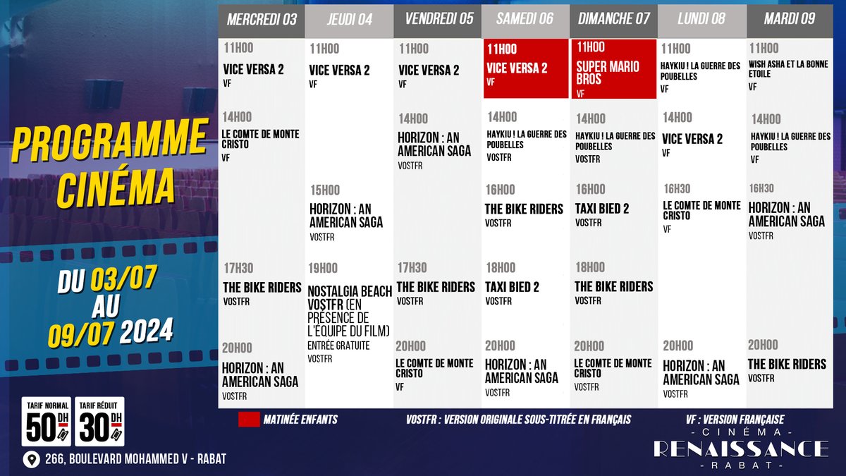 📢 📢 Nouveau programme !!
🎫 Tarif normal : 50 Dhs
🎟 Tarif réduit ( étudiant / enfant ) : 30 Dhs
📍 266 Ave Mohammed V, Rabat 10010