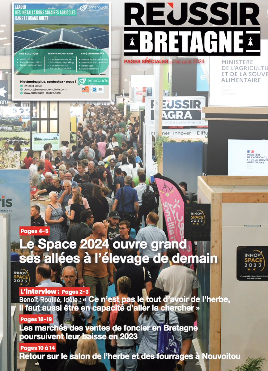 Le numéro de juillet-août de Réussir Bretagne
> Présentation du <a href="/SPACERennes/">SPACE</a> 
> Focus sur la filière laitière du Grand Ouest avec <a href="/B_Rouille/">Benoît Rouillé</a> 
>  Bilan 2023 de la Safer Bretagne
>Retour sur le <a href="/Salondelherbe/">Salon de l'herbe</a> 
> Coops <a href="/EuredenGroup/">Eureden</a>  et <a href="/terrenacoop/">Terrena</a>  se penchent et l’installation...