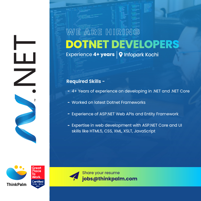 ThinkPalm's tweet image. Join our team at ThinkPalm! We're hiring DotNet Developers with 4+ years of experience in .NET and .NET Core. 
Send your resume to jobs@thinkpalm.com.
#Hiring #dotnetdevelopers #ITjobs #Infoparkjobs