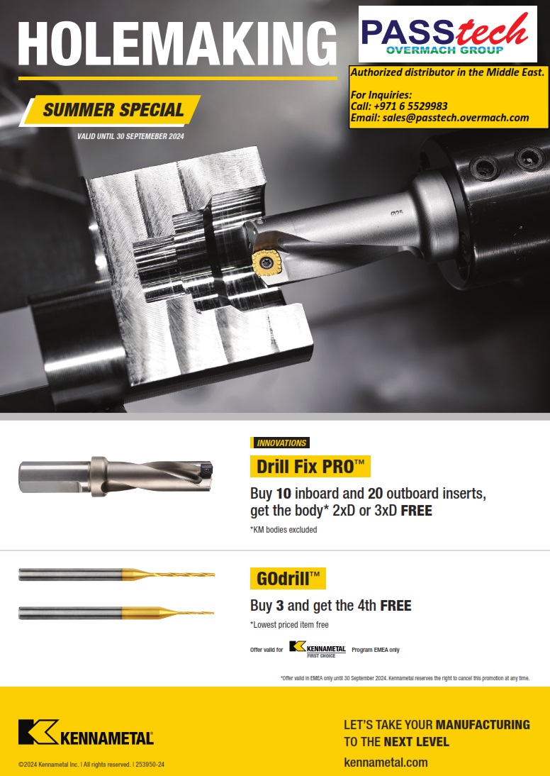 Passtechmideast's tweet image. SUMMER SPECIAL
Valid until 30 September 2024
Hurry!!
Order now to sales@passtech.overmach.com 

#Passtech #Kennametal #Holemaking #tools #machinetools #inserts #drill #Middleast #GCC #Promotion