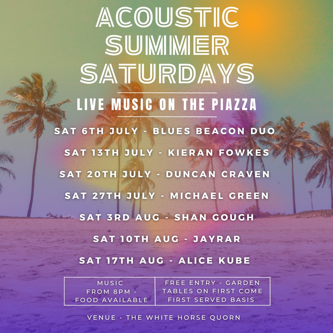 whitehorsequorn's tweet photo. ☀️’Acoustic Summer Saturdays’ are back!☀️

Starting this Saturday, and all through July &amp; August, live music will return to The Piazza.

It’s free entry to all &amp; garden tables are on a 1st come, 1st served basis! Stone-baked pizzas &amp; the full Summer menu are available until 9pm. https://t.co/1f0v1yXKHH