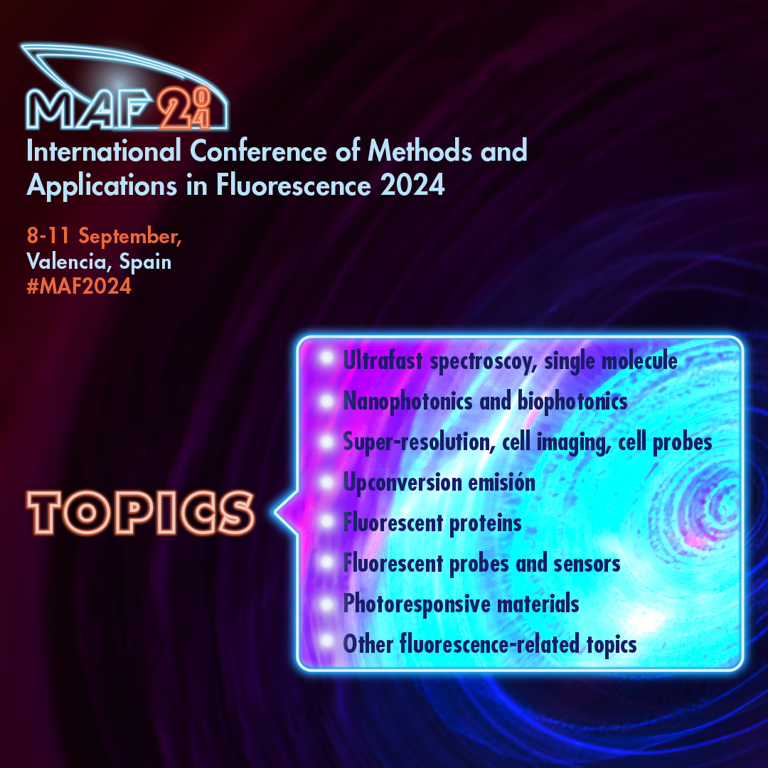 Don't miss the opportunity to attend #MAF2024. There is still time to register and learn about the most cutting-edge results in fluorescence.

📍Valencia, Spain 
🗓️8th – 11 th September 2024  

➡️Registration: mafvalencia2024.com/registration/