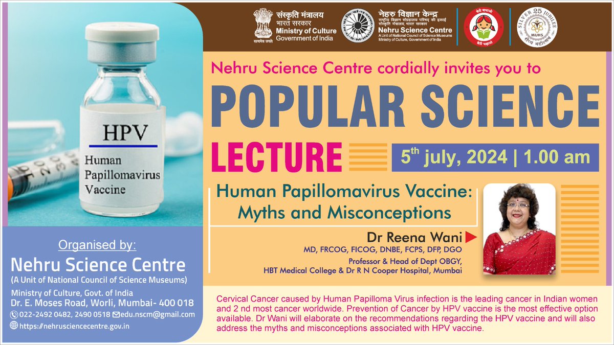 InjectingHope's tweet image. Invitation: A #PopularScienceLecture on &quot;Human Papillomavirus Vaccine: Myths and Misconceptions&quot; will be organised by @NSCMumbai, a unit of @ncsmgoi, @MinOfCultureGoI, on July 05, 2024.

#VaccinesInjectingHope #Maharashtra #Mumbai #Exhibition #Visitors
