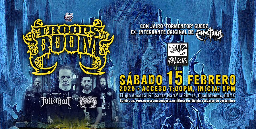EyescreamProd's tweet photo. Helados producciones presenta a The Troops of Doom en CDMX! 15 de Febrero en Foro Alicia. No te pierdas su brutal Death/Thrash metal. Boletos ya a la venta https://t.co/TN9qc60ntk. #TheTroopsOfDoom #CDMX https://t.co/A92yPnqJNF