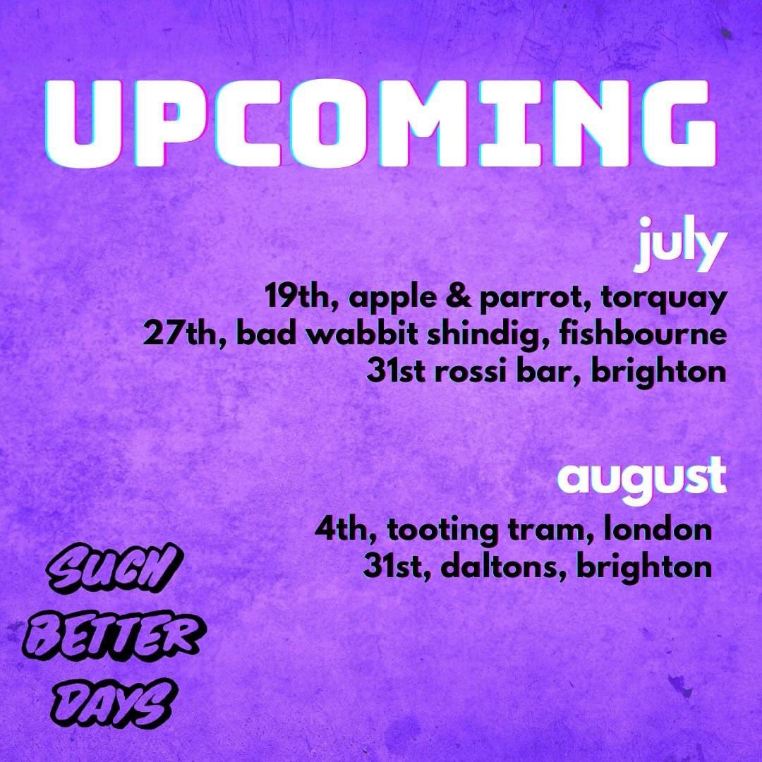 SuchBetterDays's tweet photo. UPCOMING SHOWS🤘🏻 https://t.co/GRe2lx2mb0