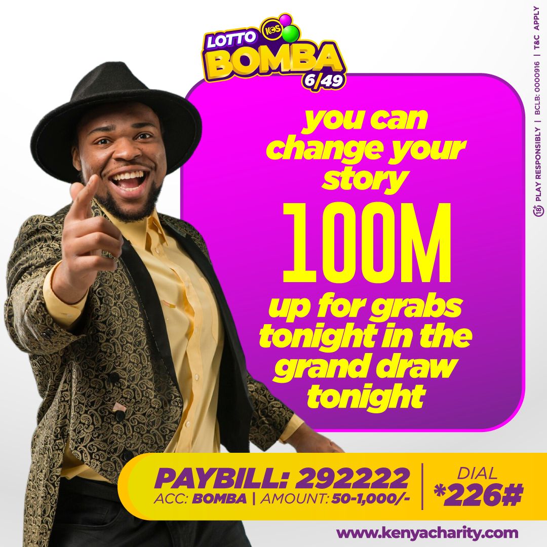You only need ONE TICKET to be a MILLIONAIRE! Grab your chance NOW!
Its X100,000 YOUR STAKE TONIGHT!
Hurry, Send 100 PAYBILL 292222 ACCOUNT BOMBA Do not miss your chance to win up to 100M on the #GrandBombaDraw at 10pm!
#BeAWinner #DareToBeAMillionaire