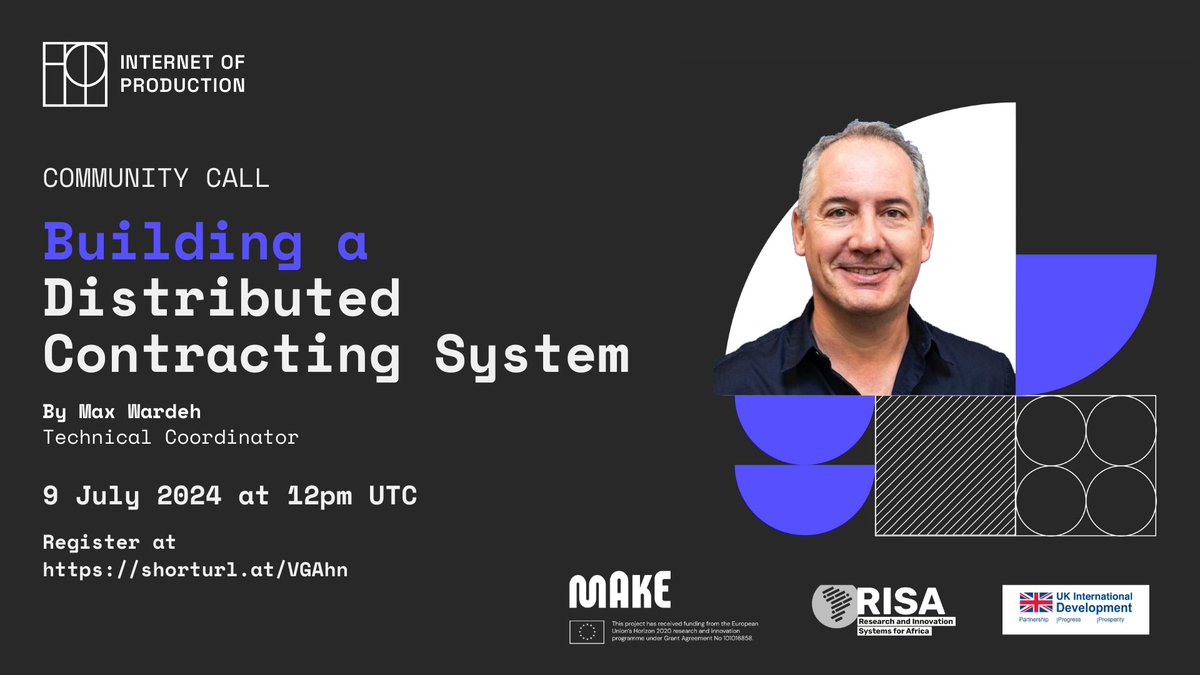 IoP_Alliance's tweet photo. ‼️ Join us Tue. 9 July at 12pm UTC, for our monthly community call on distributed contracting with Max Wardeh, Tech Coordinator at Internet of Production. 

This work is supported and funded by @makeafricaeu  and @TheRISAFund.

👉REGISTER HERE: https://t.co/SHk9Py6Zzu https://t.co/j2NOPjwE4r
