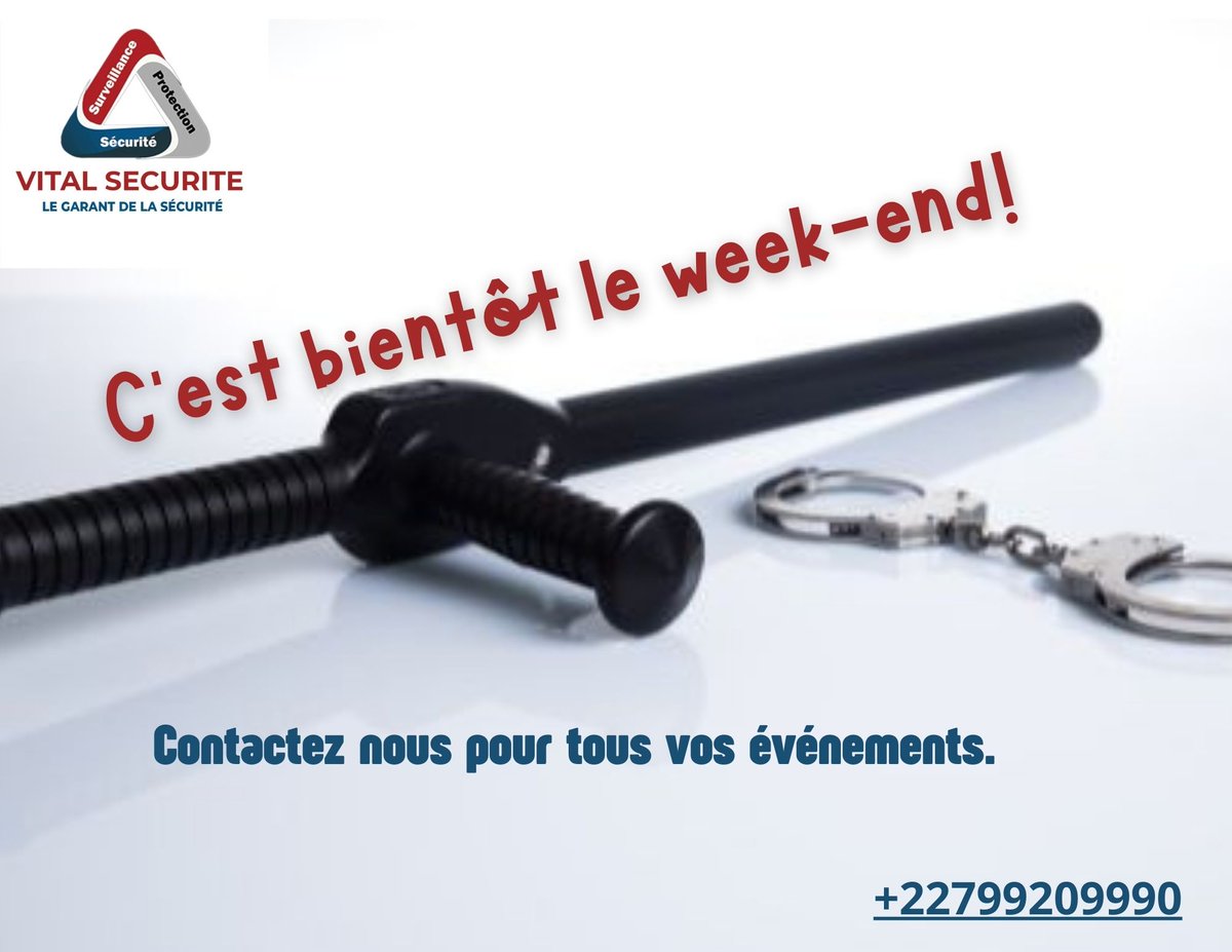 C'est bientôt les week-end! contactez nous pour tous vos besoins lors de vos événements.
LE GARANT DE LA SECURITE