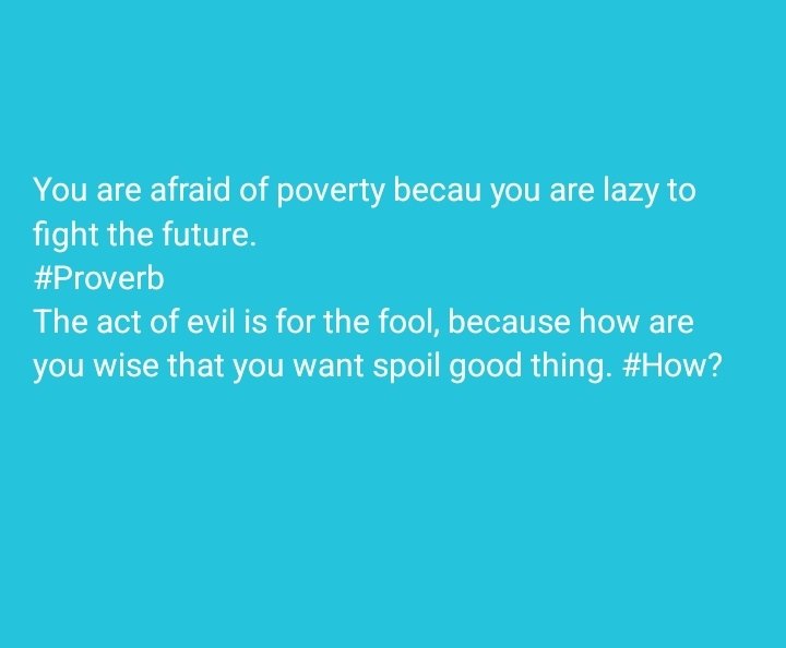 LawrenceAdemide's tweet photo. #CentralOfInformation 
#HowtoPerfect 
#How 
#Proverb https://t.co/l15sqeQBAx