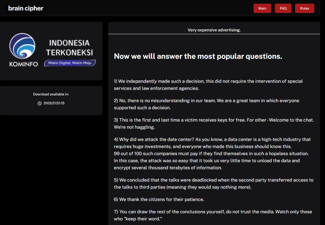 "Brain Cipher" Distributes Decryption Keys for Free

They released an additional statement on their dark web site with answers to seven popular questions. It includes reasons for attacking the data center and thanking the citizens of Indonesia for their patience, among other