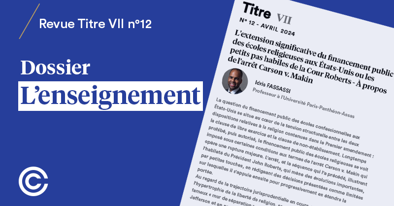 Conseil_constit's tweet photo. Titre VII n°12 – L'enseignement
"L'extension significative du financement public des écoles religieuses aux États-Unis ou les petits pas habiles de la Cour Roberts - À propos de l'arrêt Carson v. Makin" par @IdrisFassassi, Professeur à @AssasUniversite
➡️ https://t.co/PCQ9pfWEwm https://t.co/4MehJULtDk