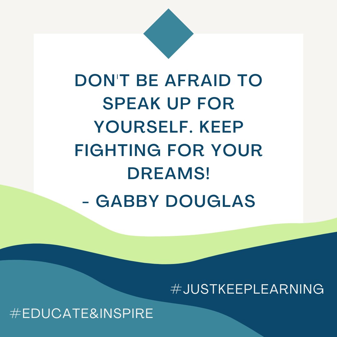 Don't be afraid to speak up for yourself. Keep fighting for your dreams! - Gabby Douglas #WednesdayWisdom